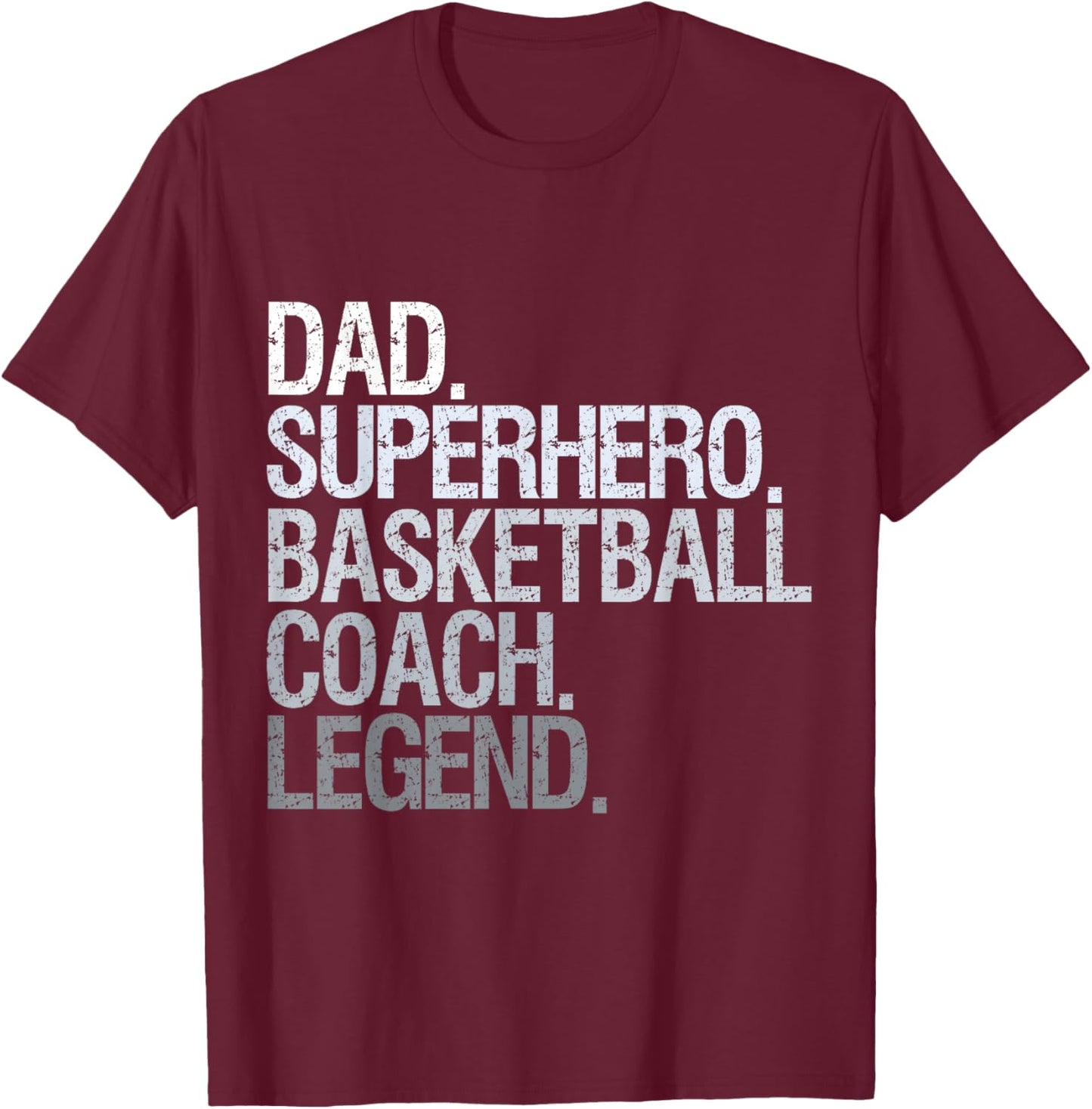 Basketball Coach dad T-Shirt - T-Shirt | Maroon