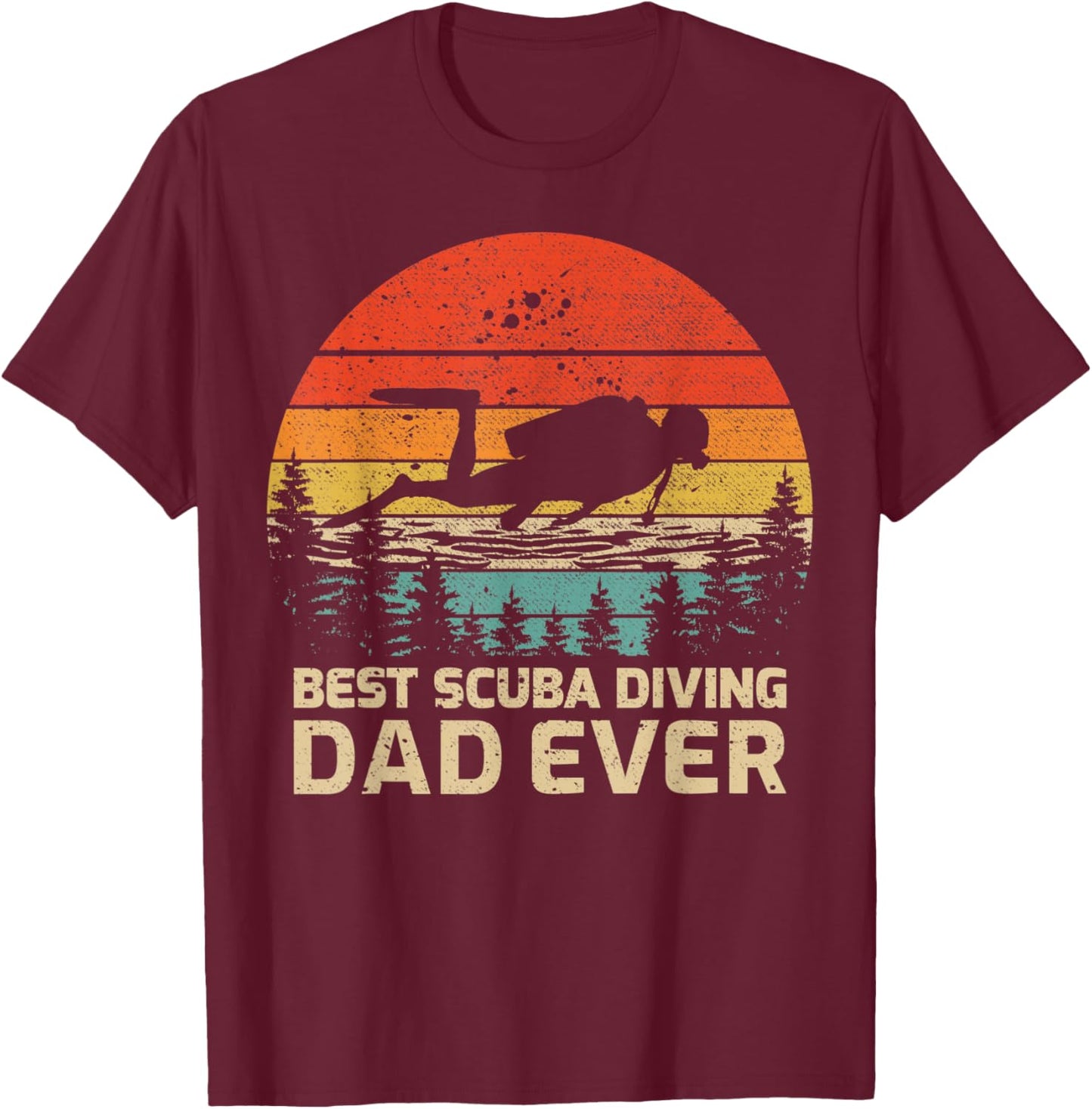 Retro Vintage Best Scuba Diving Dad Ever Father's Day T-Shirt - T-Shirt | Maroon