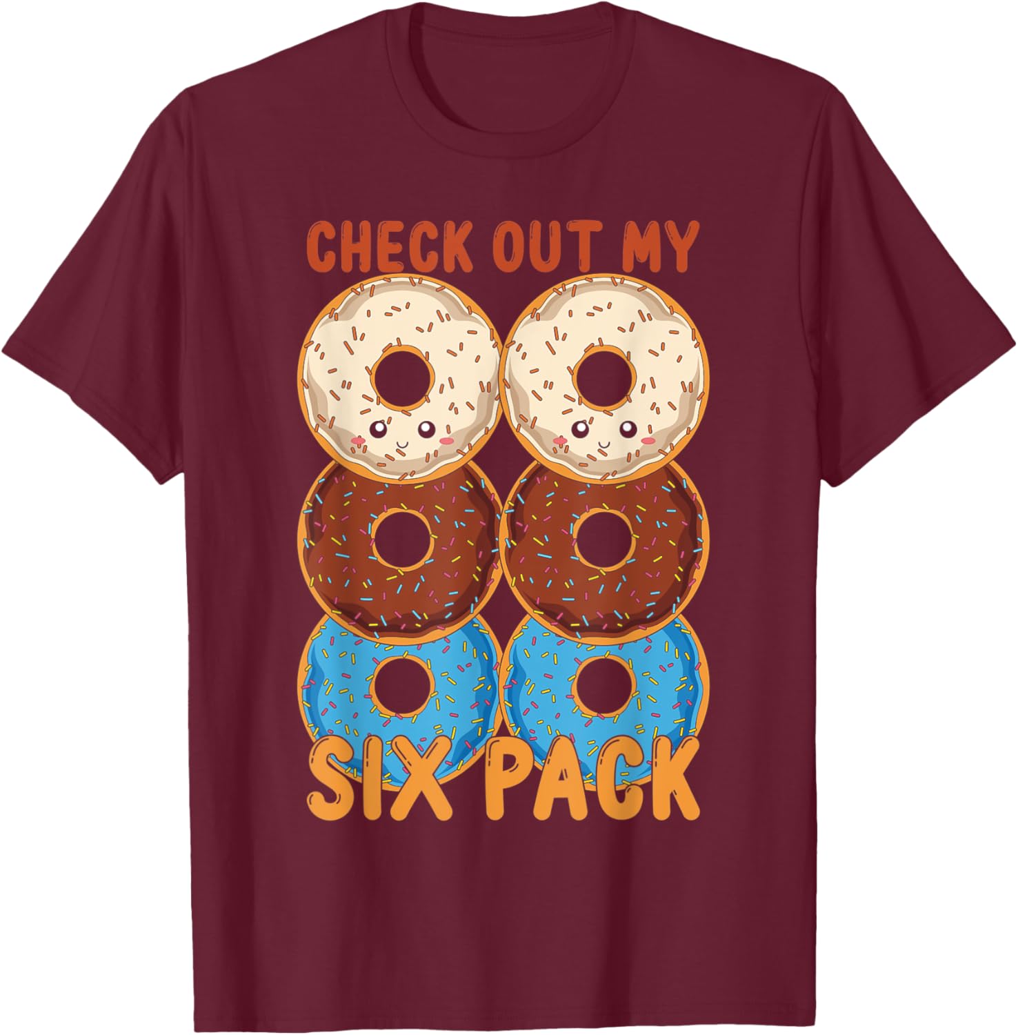 Funny Glazed Doughnuts Lover Abs Workout Six Pack Donuts T-Shirt - T-Shirt | Maroon