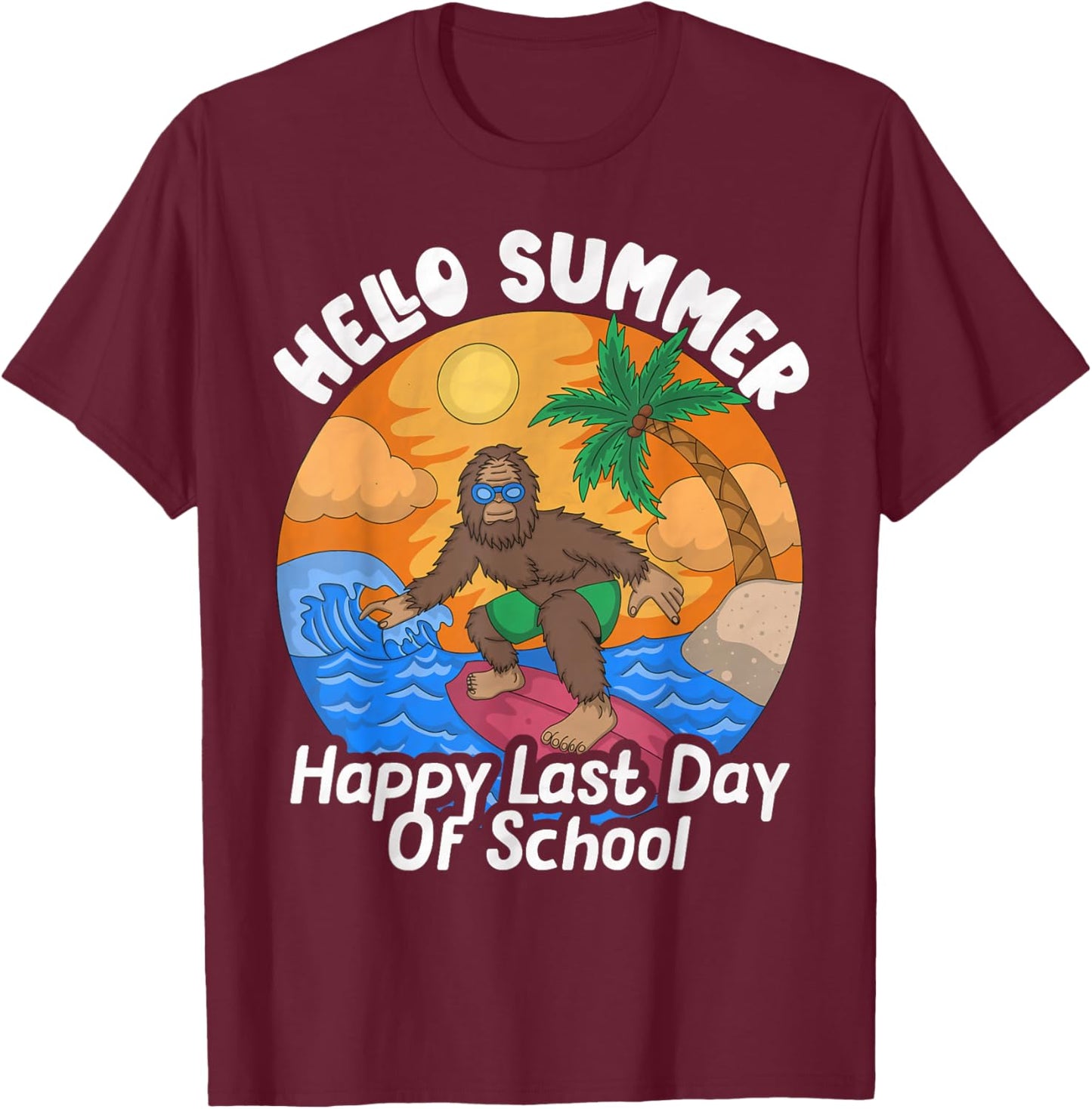Big Foot Sasquatch Kids Hello Summer Surfing Last Day School T-Shirt - T-Shirt | Maroon