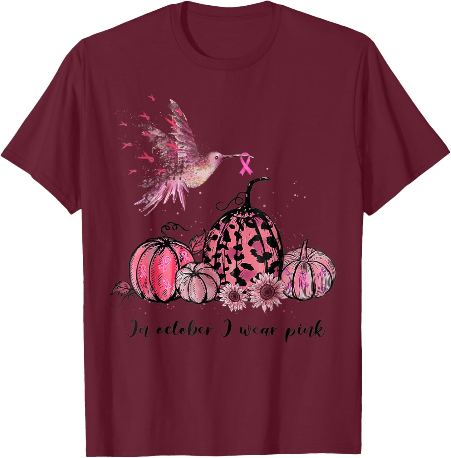 In October We Wear Pink Hummingbird Breast Cancer Awareness T-Shirt - T-Shirt | Maroon
