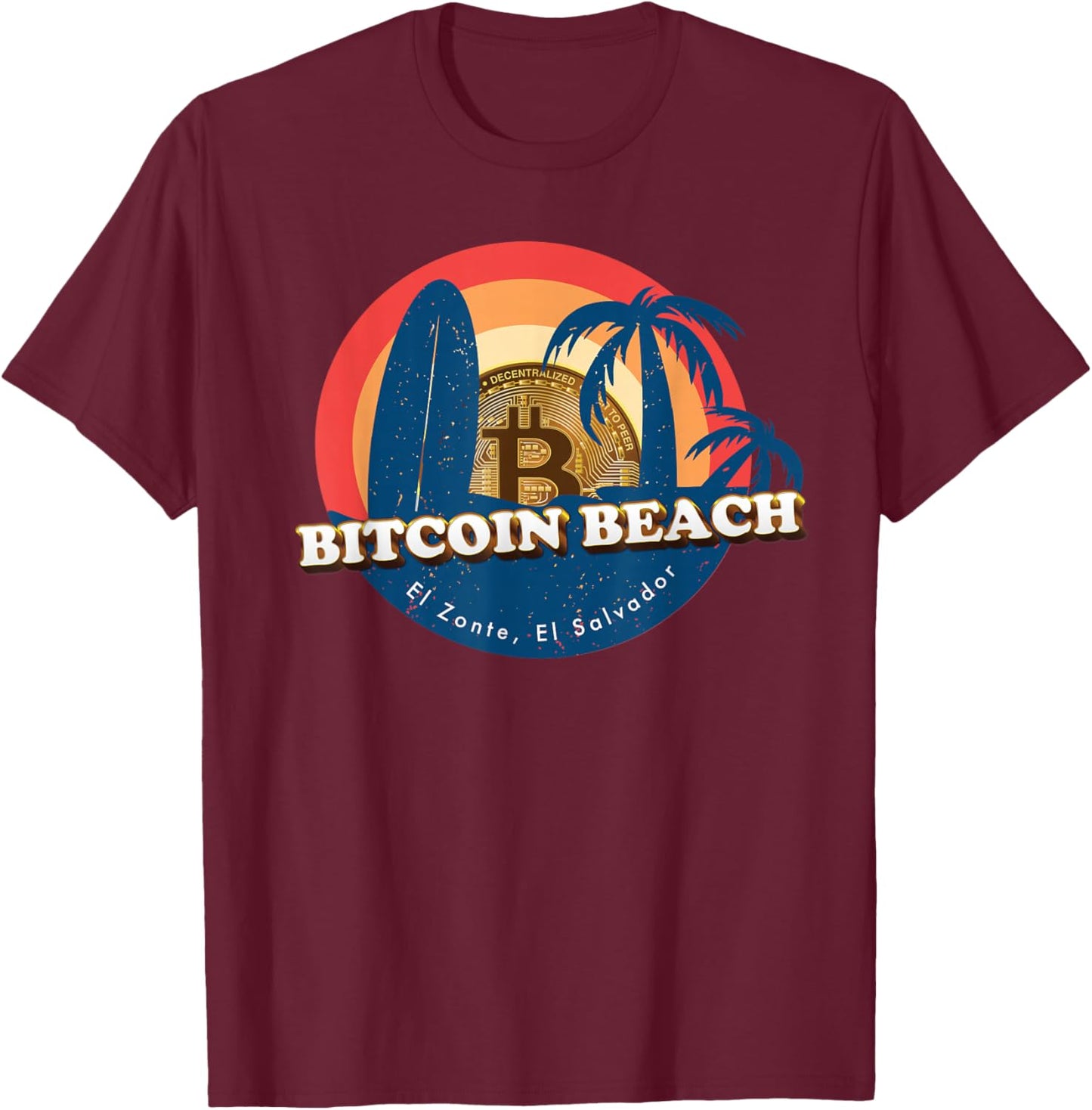 Bitcoin Beach, El Zonte, El Salvador T-Shirt - T-Shirt | Maroon