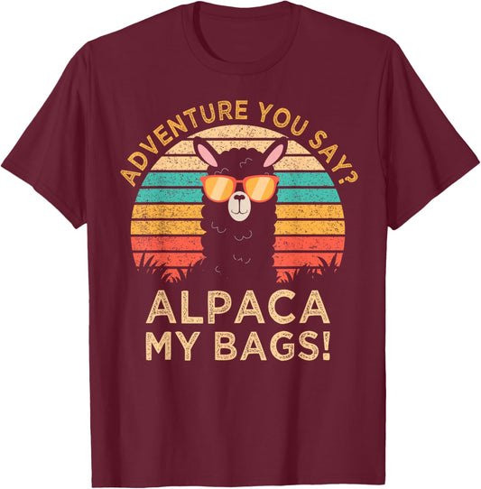 Adventure You Say? Alpaca My Bags Alpaca Wearing Sunglasses T-Shirt - T-Shirt | Maroon