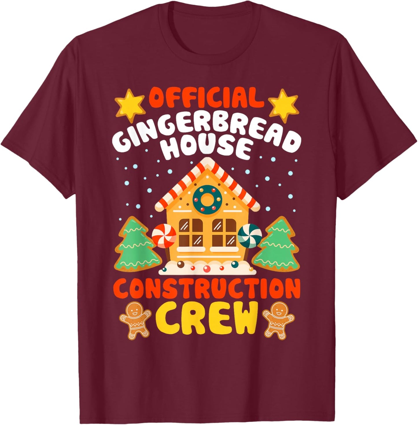 Ginger Christmas Cookie CG Official Gingerbread House Construction Crew T-Shirt - T-Shirt | Maroon