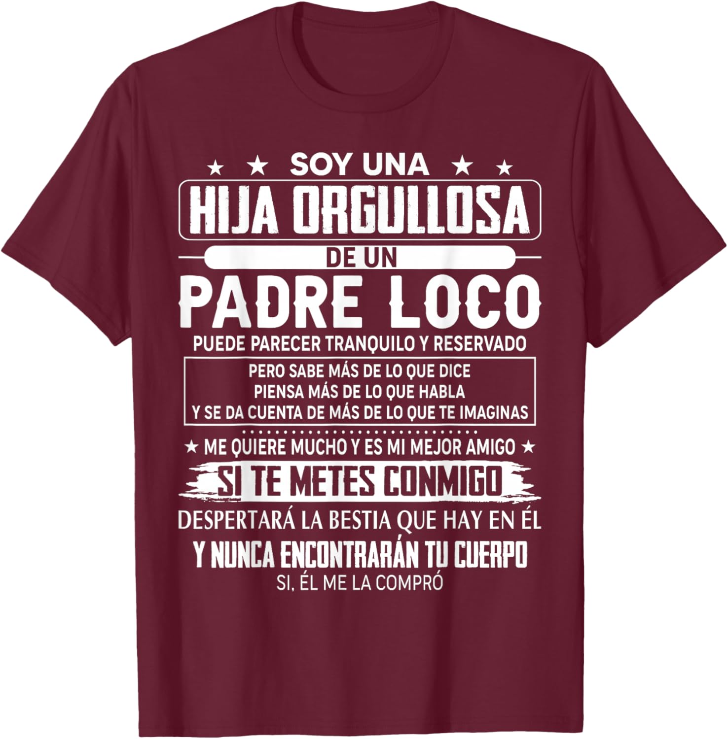 I'm a proud daughter of a crazy father can T-Shirt - T-Shirt | Maroon