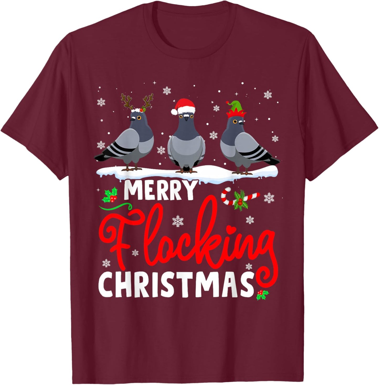 Merry Flocking Christmas Reindeer Santa ELF Pigeon Xmas T-Shirt - T-Shirt | Maroon