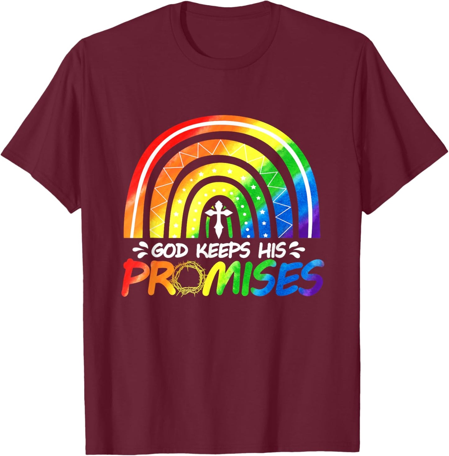 God Keeps His Promise Rainbow Christian Bible Noah T-Shirt - T-Shirt | Maroon