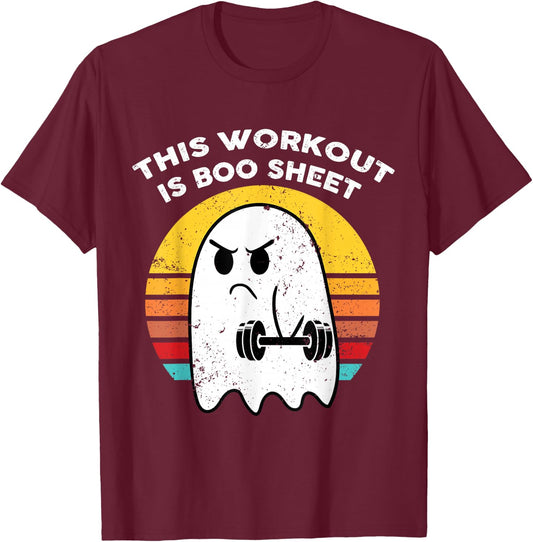 Funny This Workout Is Boo Sheet Halloween Ghost Exercise Gym T-Shirt - T-Shirt | Maroon