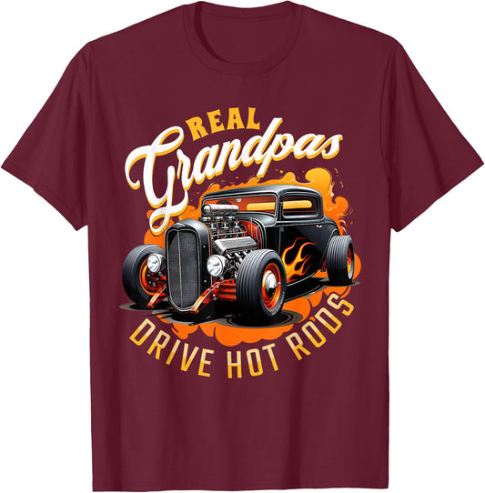 Real Grandpas Drive Hot Rods - Vintage Hot Rod T-Shirt - T-Shirt | Maroon