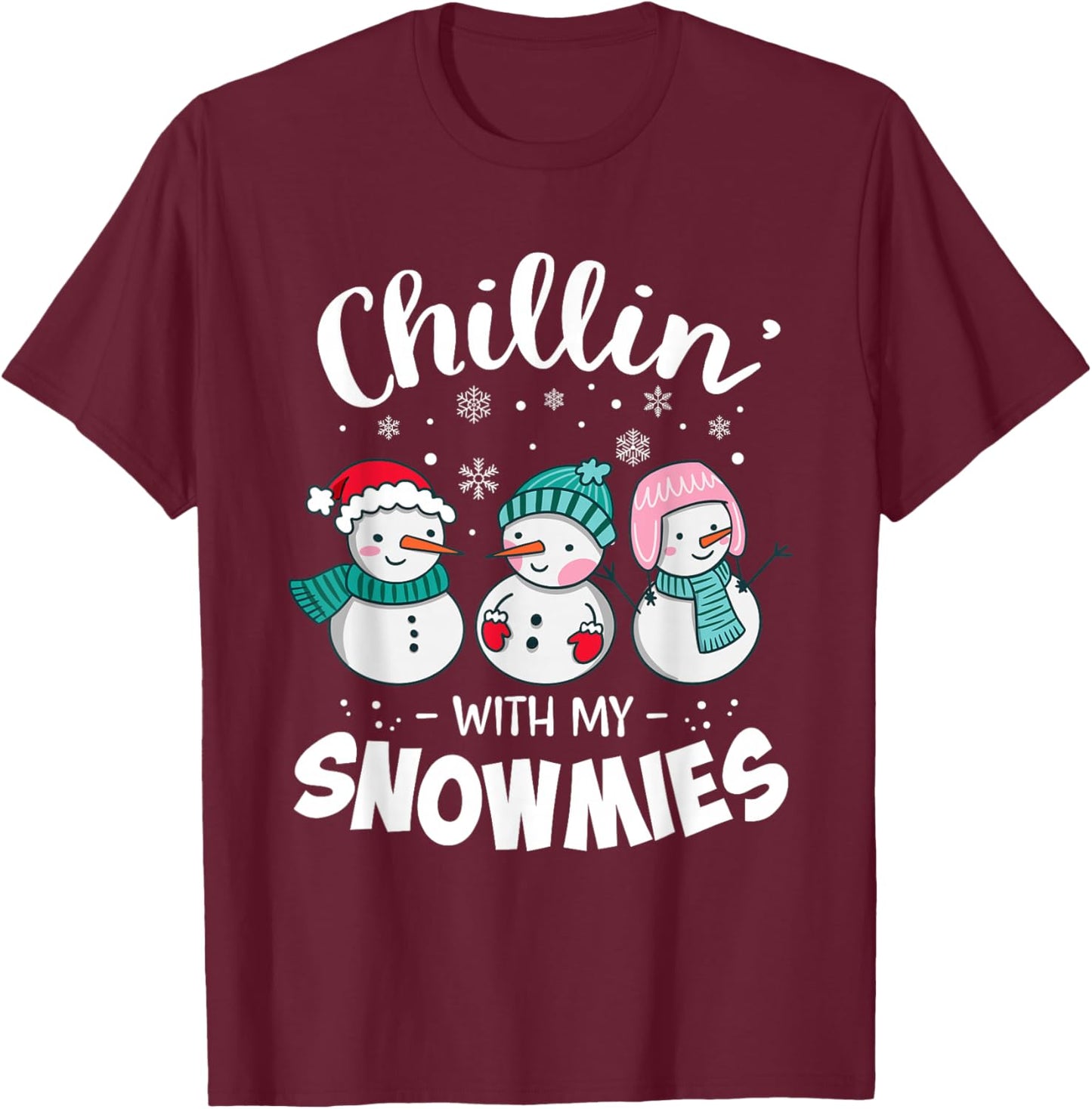 Chillin with My Snowmie Women Christmas Snowman Teacher Snow T-Shirt - T-Shirt | Maroon
