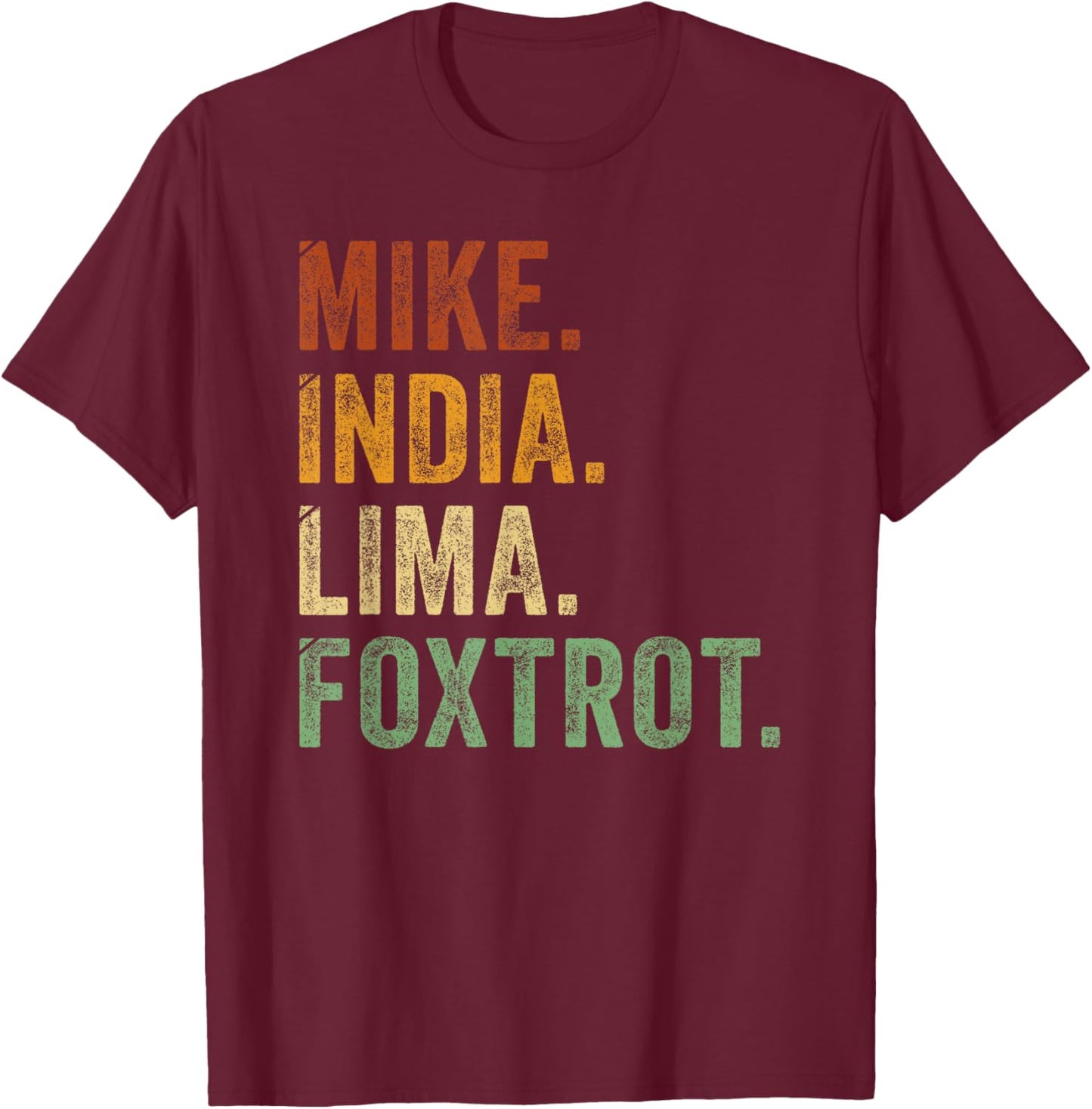 Mike India Lima Foxtrot Milf Mother Girls Women Humour T-Shirt - T-Shirt | Maroon