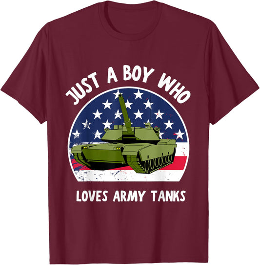 Just A Boy Who Loves Army Tanks Army Military Son Kids Boys T-Shirt - T-Shirt | Maroon