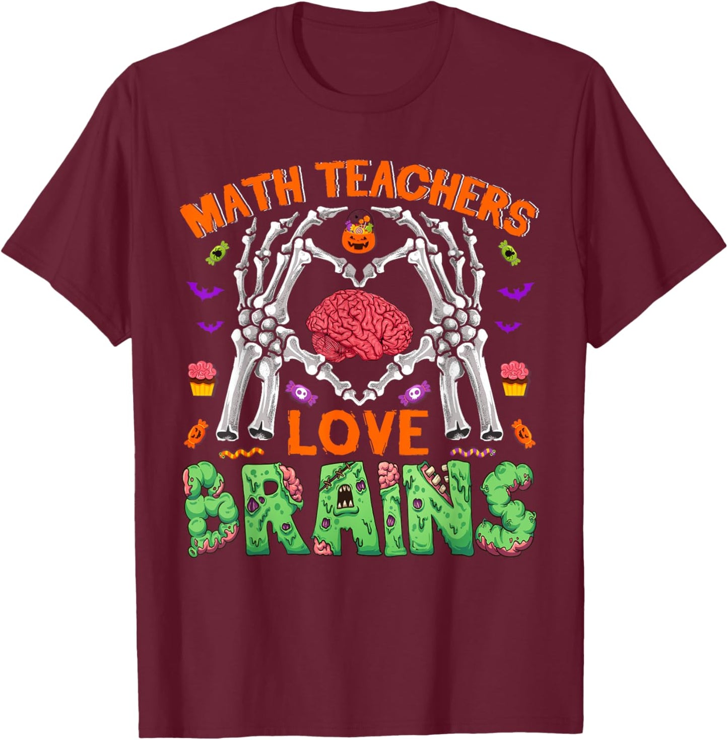 Math Teacher Love Brain Heart Skeleton Hand Zombie Halloween T-Shirt - T-Shirt | Maroon