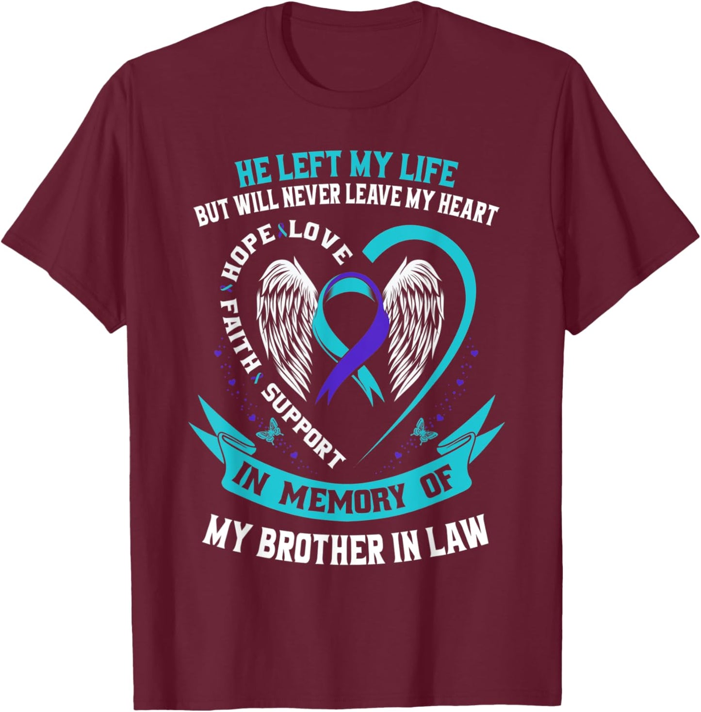 Teal Purple Suicide Awareness Ribbon Brother In Law Memorial T-Shirt - T-Shirt | Maroon