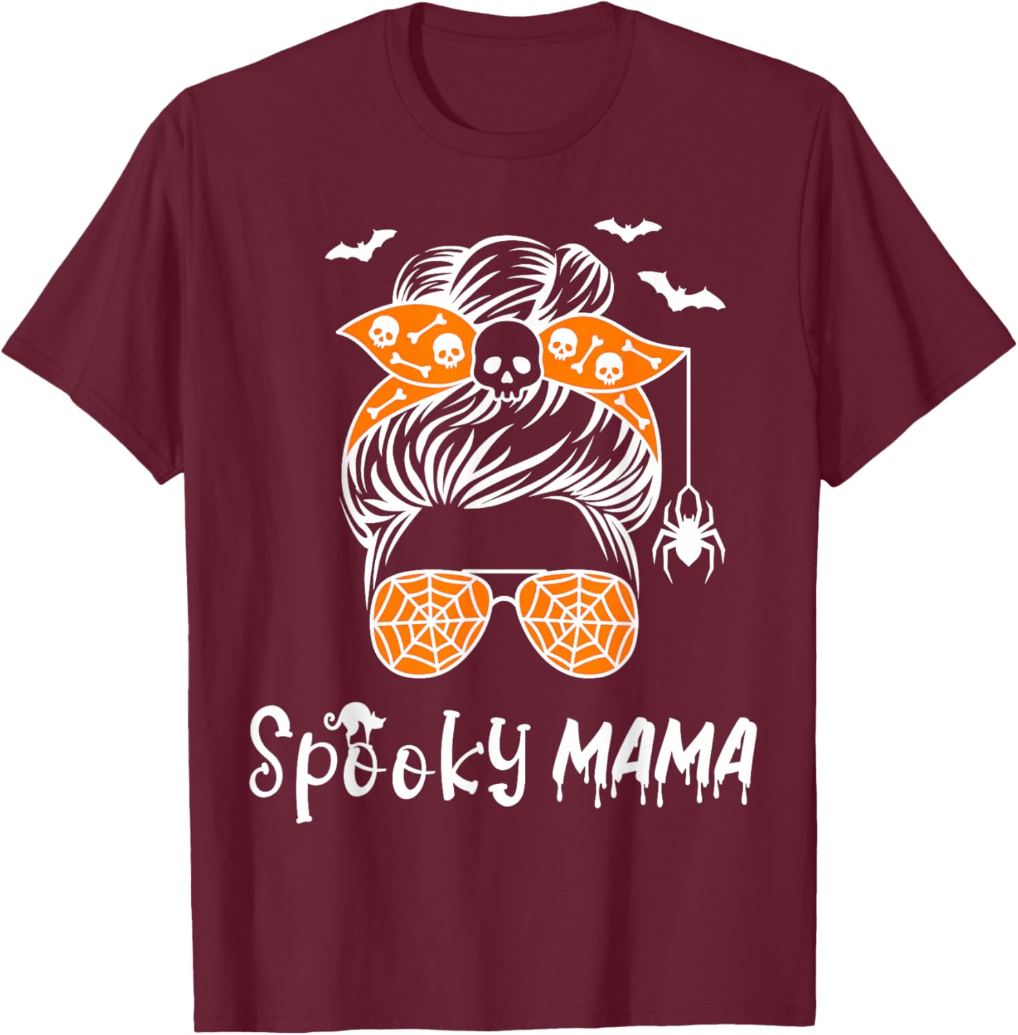 Messy Bun Spooky Mama Mom Funny Halloween Costume Skull T-Shirt - T-Shirt | Maroon
