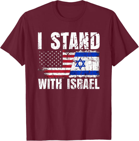 I Stand With Israel Jewish Gifts Heritage Israeli Flag T-Shirt - T-Shirt | Maroon