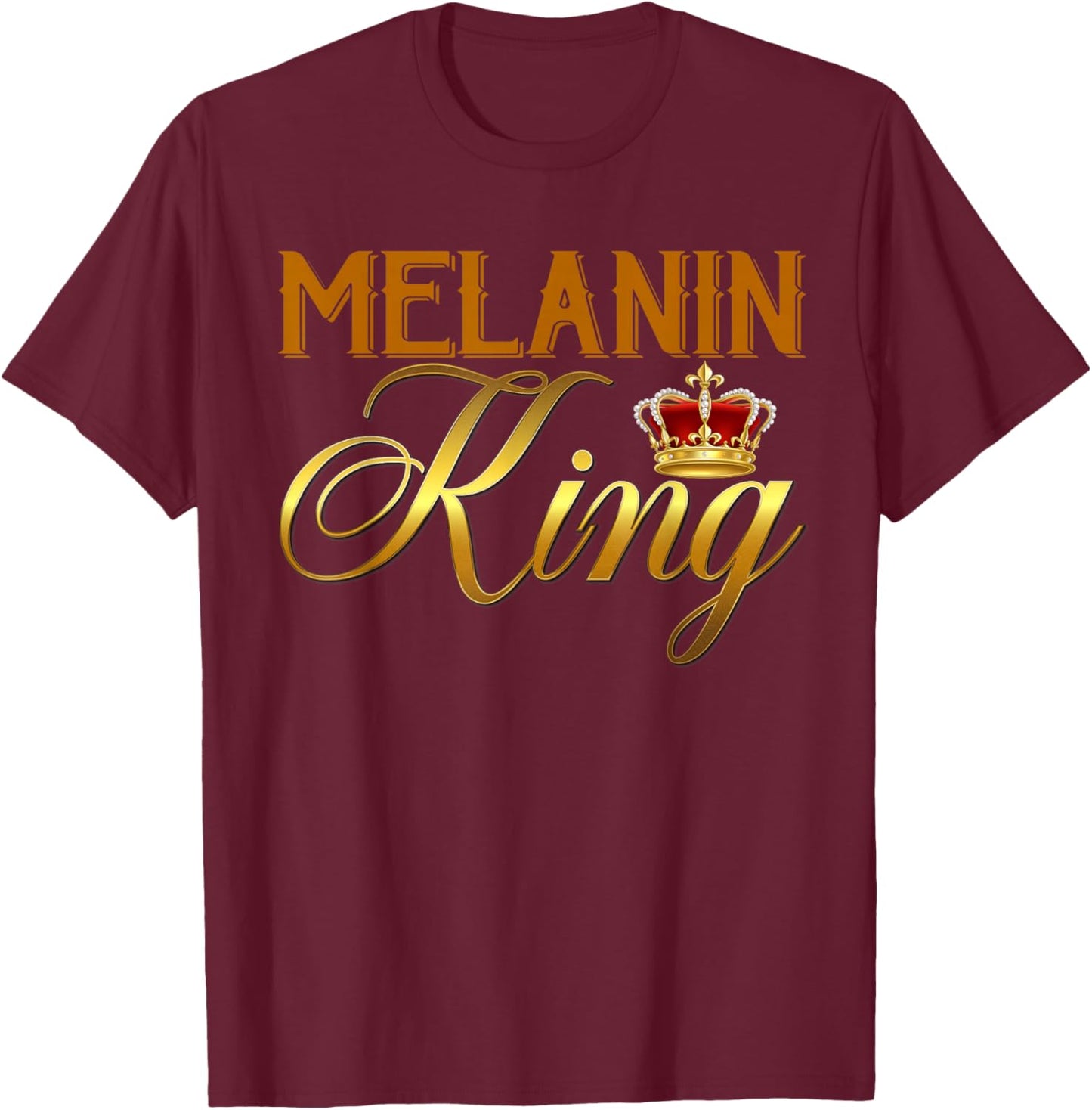 Melanin King - African Black History Month Black King Men T-Shirt - T-Shirt | Maroon