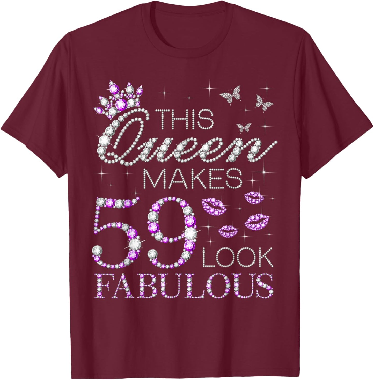 This Queen Makes 59 Look Fabulous 59th Birthday Purple Style T-Shirt - T-Shirt | Maroon
