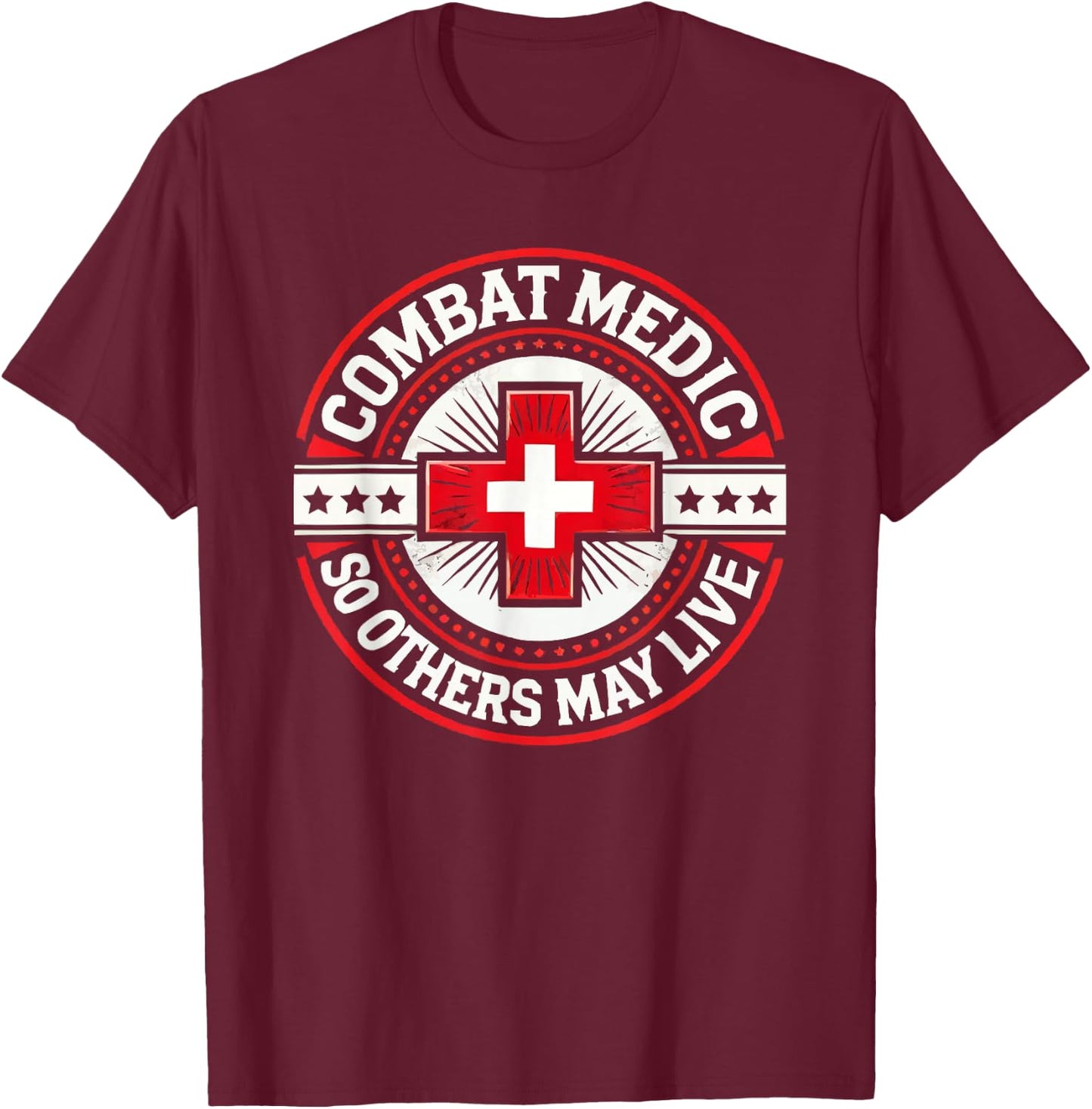 Combat Medic First Aid Field Medic Military T-Shirt - T-Shirt | Maroon