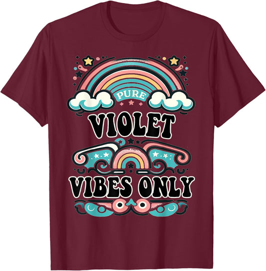 VIOLET Vibes Only Cute Retro Girls VIOLET Name T-Shirt - T-Shirt | Maroon