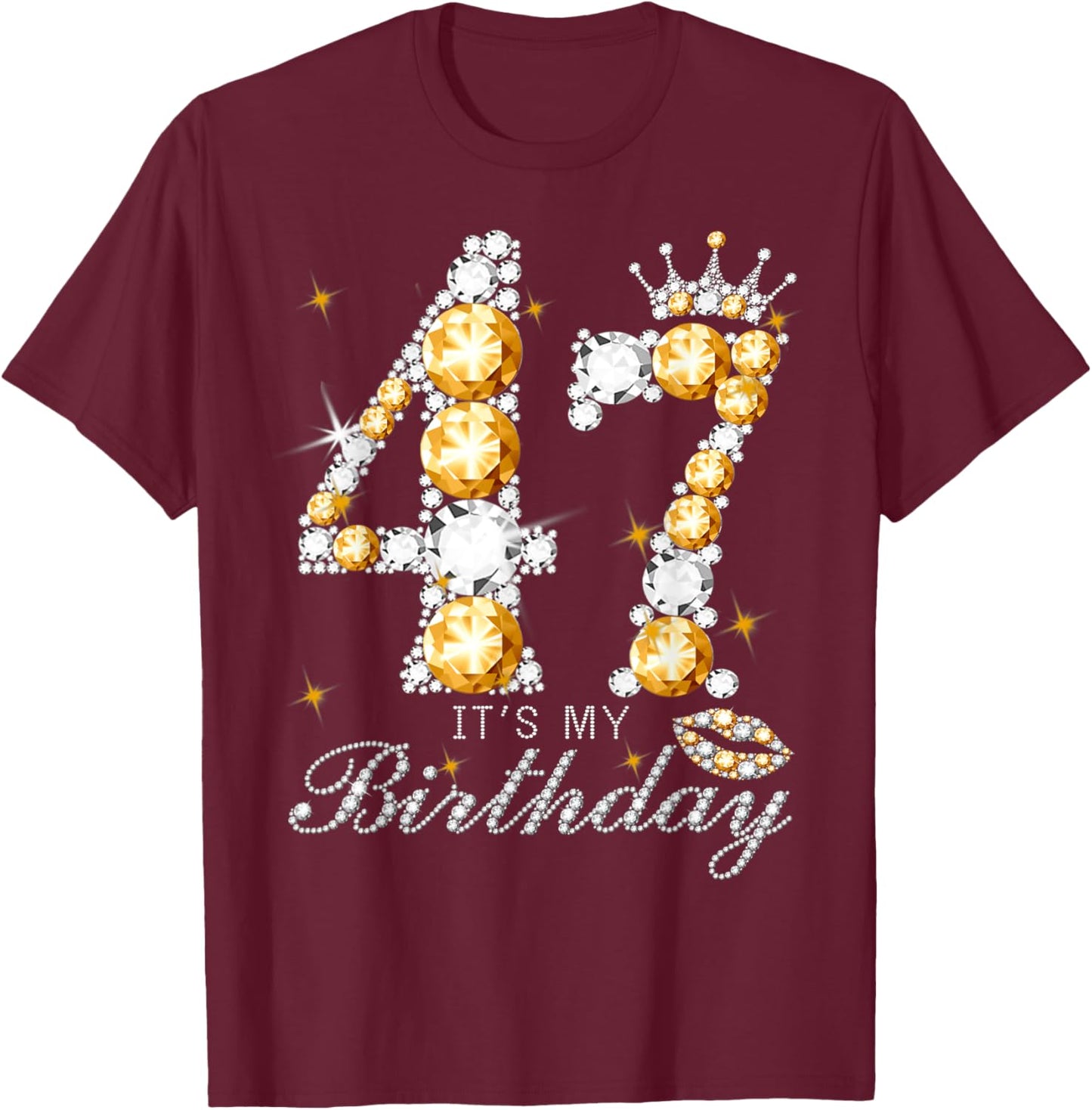 It's My 47th Birthday Queen 47 Years Old Shoes Crown Diamond T-Shirt - T-Shirt | Maroon