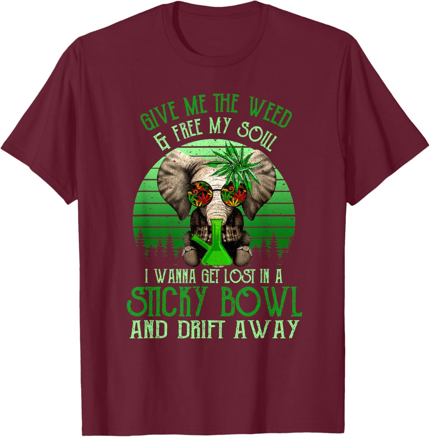 Give Me The-Weed And Free My Soul, 420 Elephant Smoking Weed T-Shirt - T-Shirt | Maroon