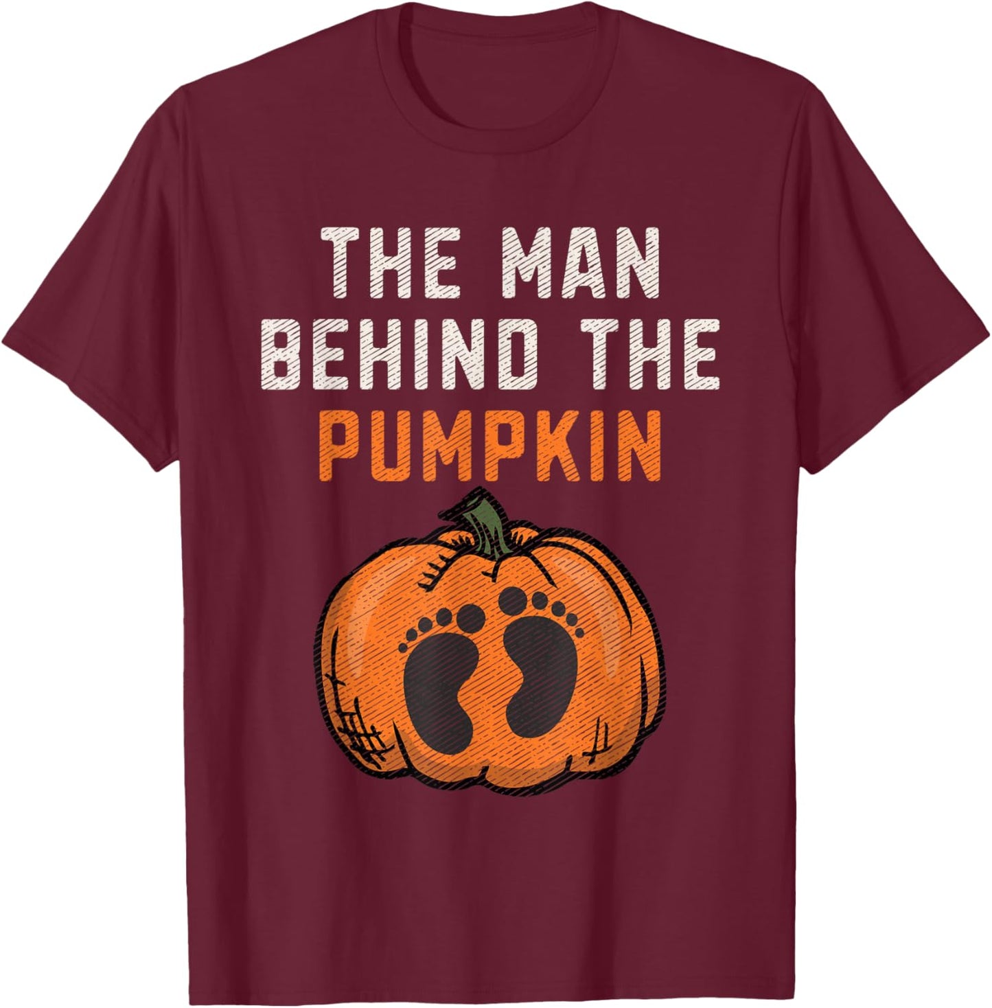 The Man Behind The Pumpkin Dad Halloween Pregnancy Reveal T-Shirt - T-Shirt | Maroon