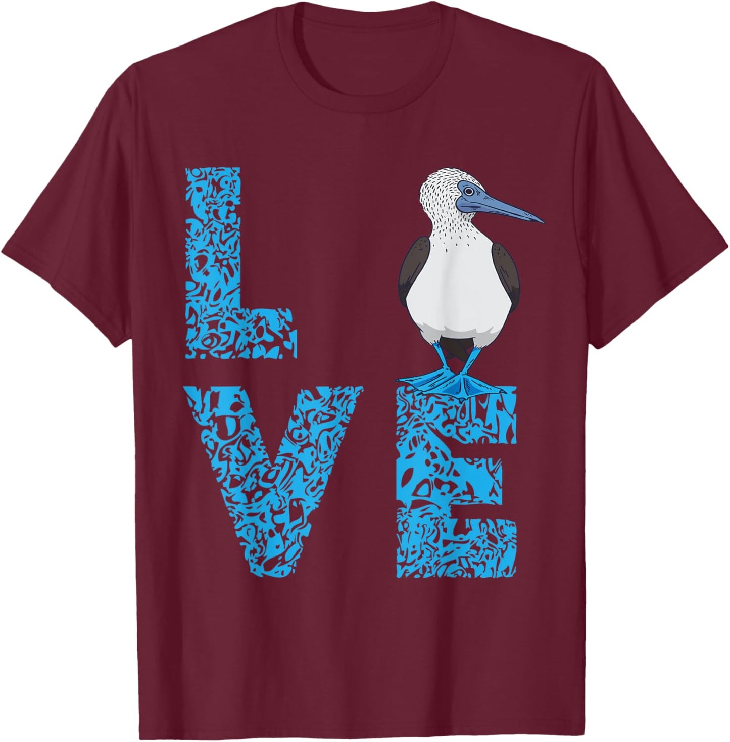 Blue Footed Booby Bird Love Blue Feet Bird Lover Sea Bird T-Shirt - T-Shirt | Maroon