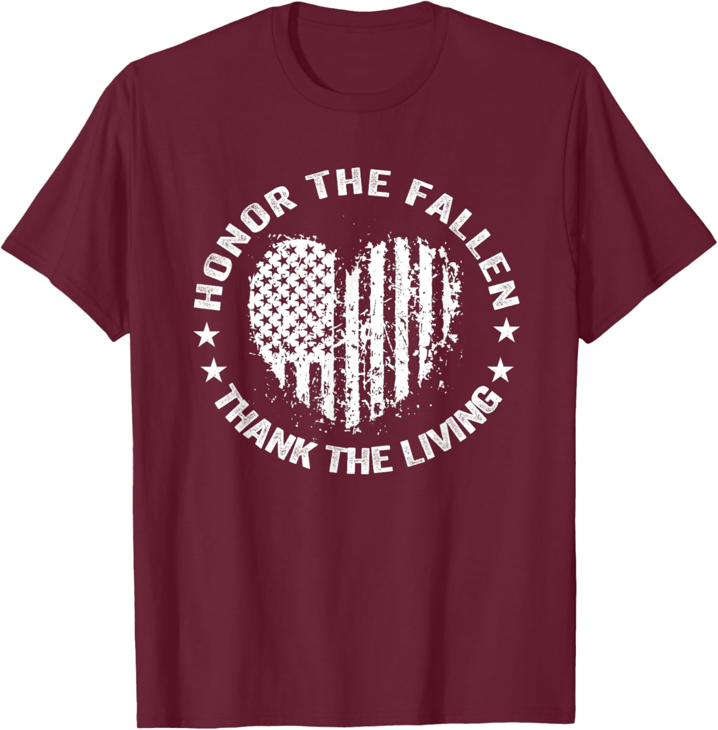 Honor The Fallen Thank The Living Heart Memorial Day T-Shirt - T-Shirt | Maroon