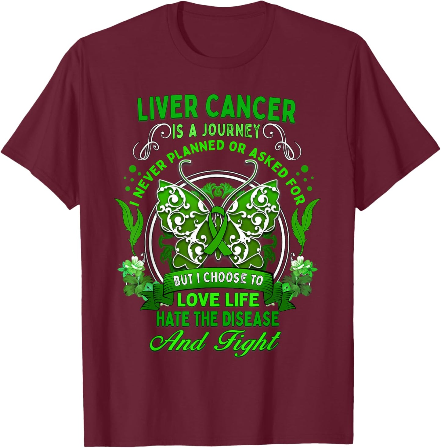 Liver Cancer Awareness Butterfly Green Ribbon Fighter T-Shirt - T-Shirt | Maroon