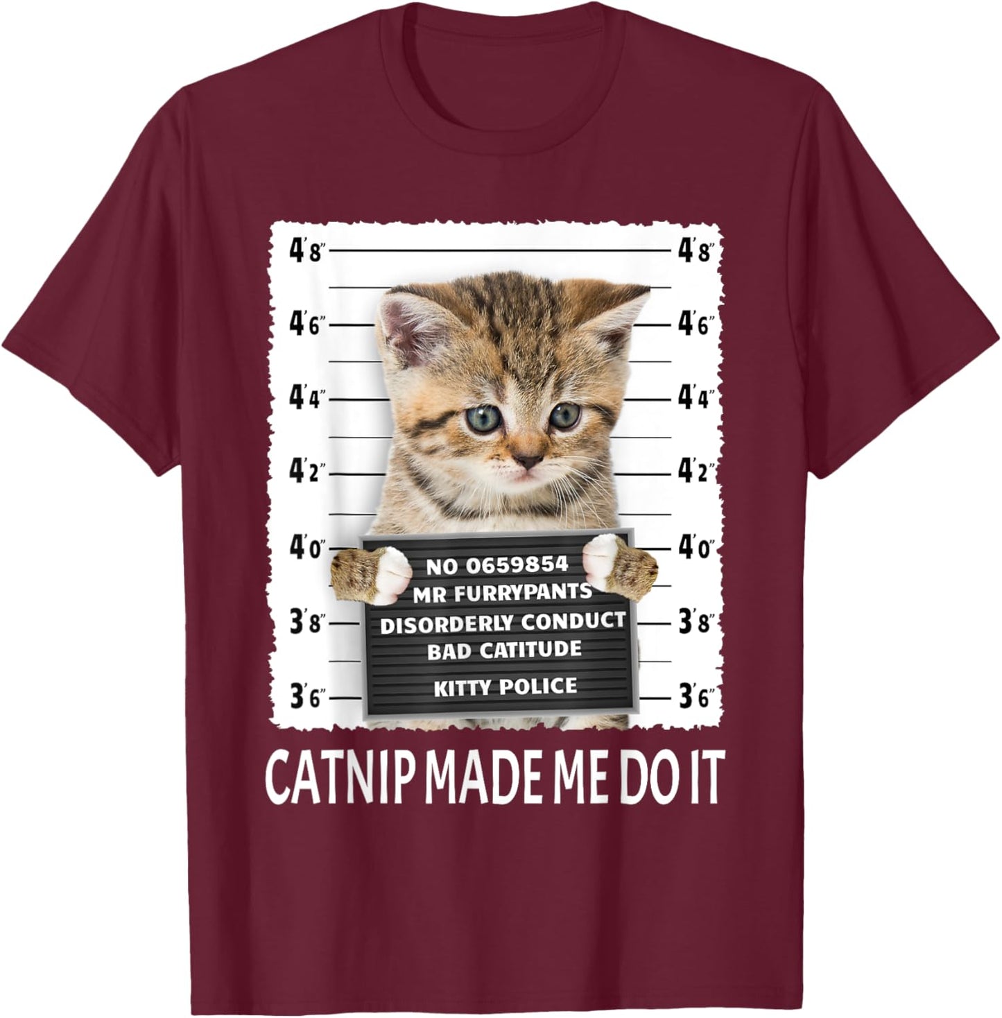 Funny Catnip Made Me Do It Shirt - Cat Lover Gift Men Women T-Shirt - T-Shirt | Maroon