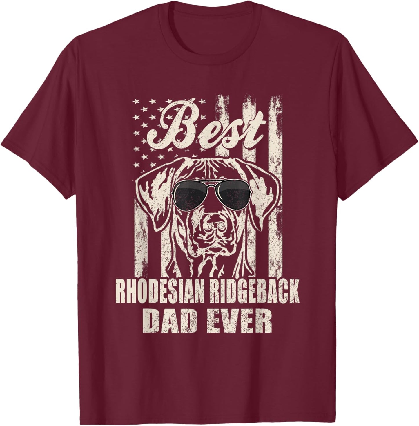 Best Rhodesian Ridgeback Dad Ever Vintage Retro Flag Dog Dad Men Women T-Shirt - T-Shirt | Maroon