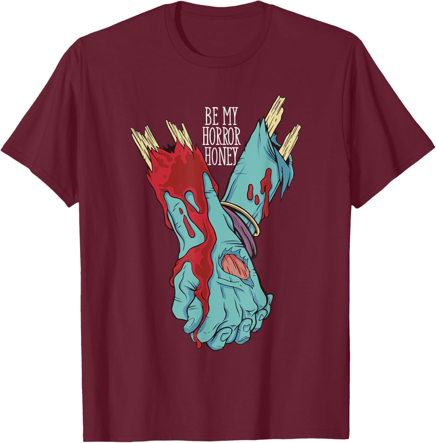Be My Horror Honey, Zombie Love Couple T-Shirt - T-Shirt | Maroon