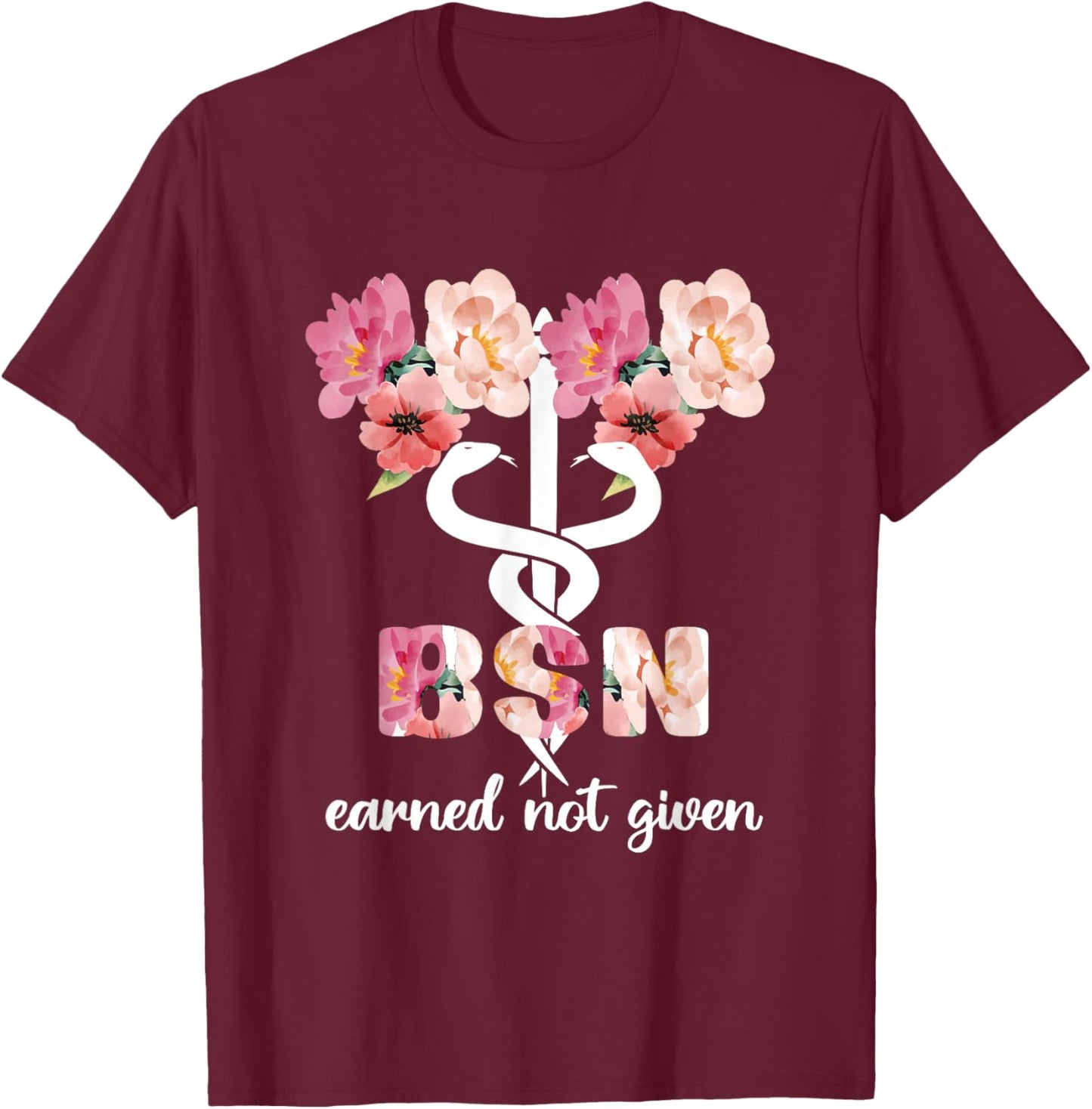 BSN Caduceus Bachelor Of Science In Nursing Student T-Shirt - T-Shirt | Maroon