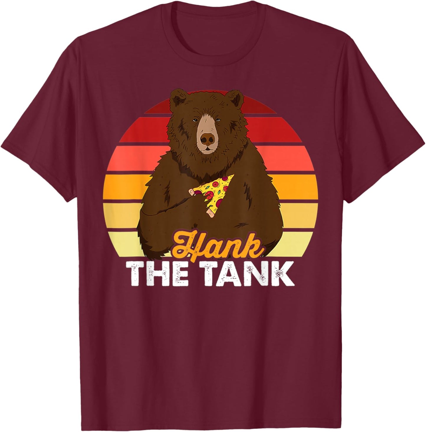 Hank The Tank Shirt hank the tank bear T-Shirt - T-Shirt | Maroon