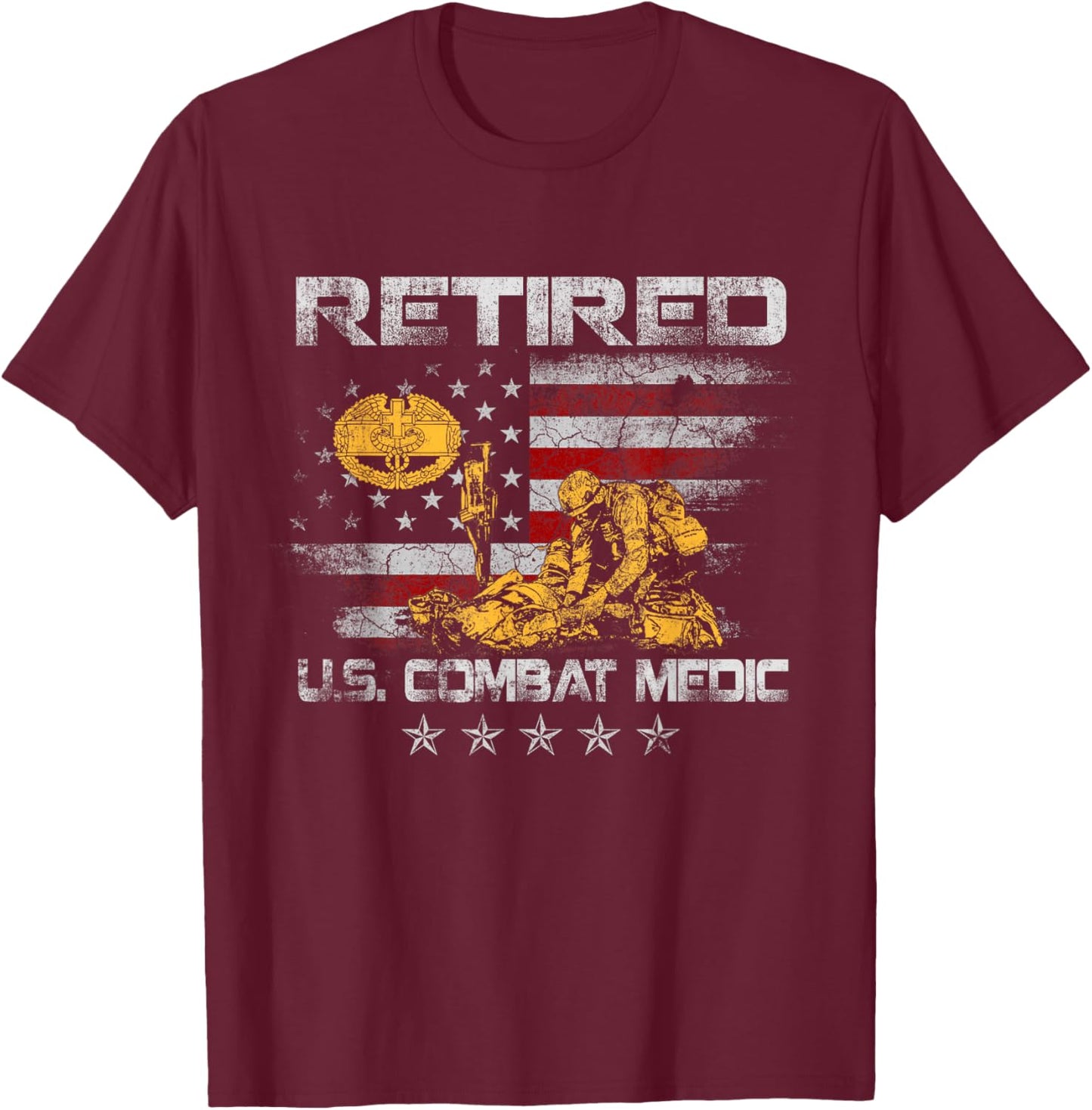 U.S Army Retired Combat Medic Veteran Medical Military Flag T-Shirt - T-Shirt | Maroon