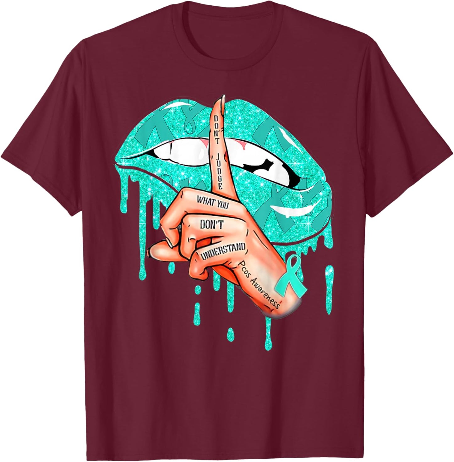 PCOS Awareness Don't Judge What You Don't Understand T-Shirt - T-Shirt | Maroon