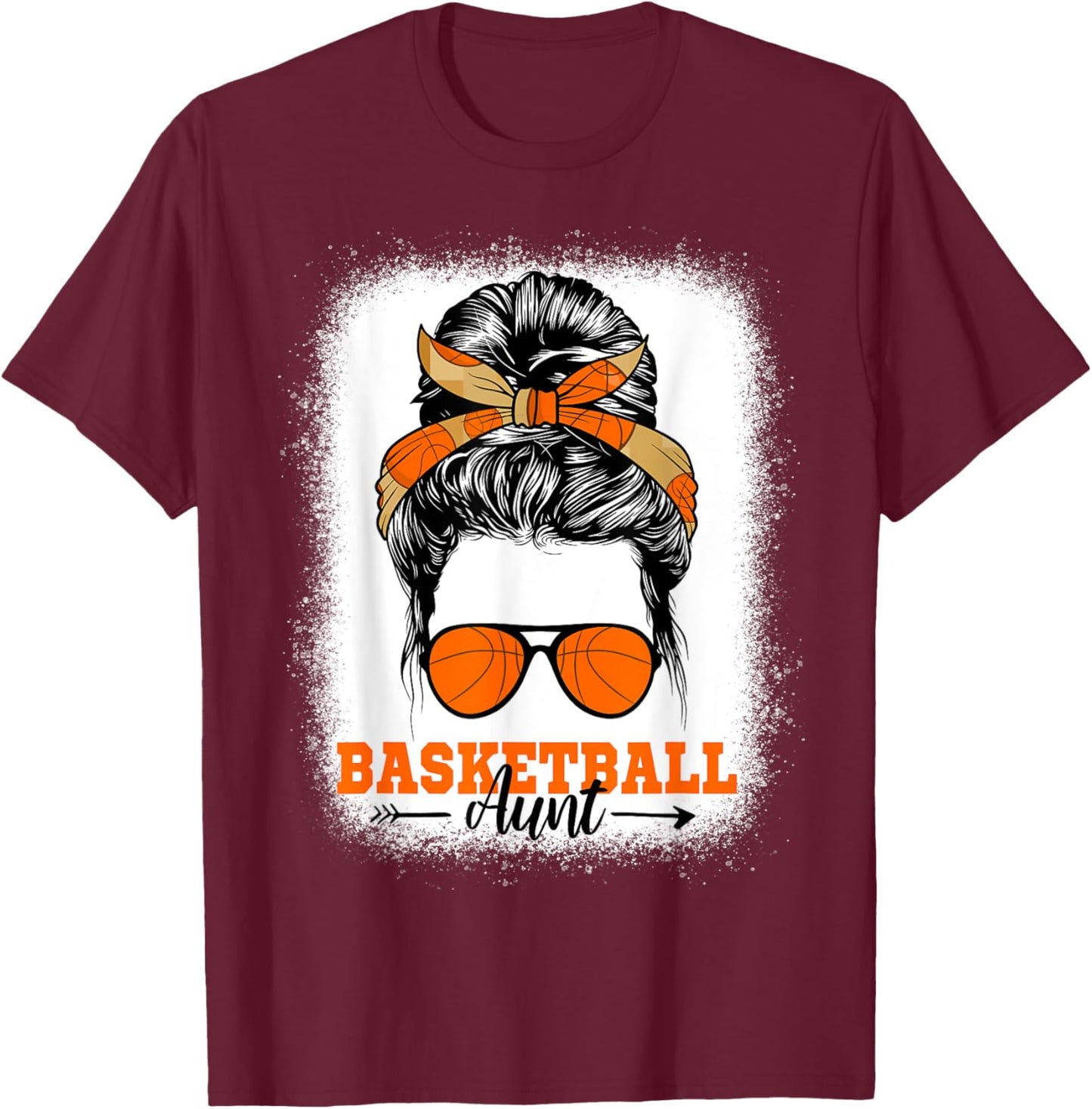 Basketball Aunt Messy Bun Bleached Auntie Mothers Day Ball T-Shirt - T-Shirt | Maroon