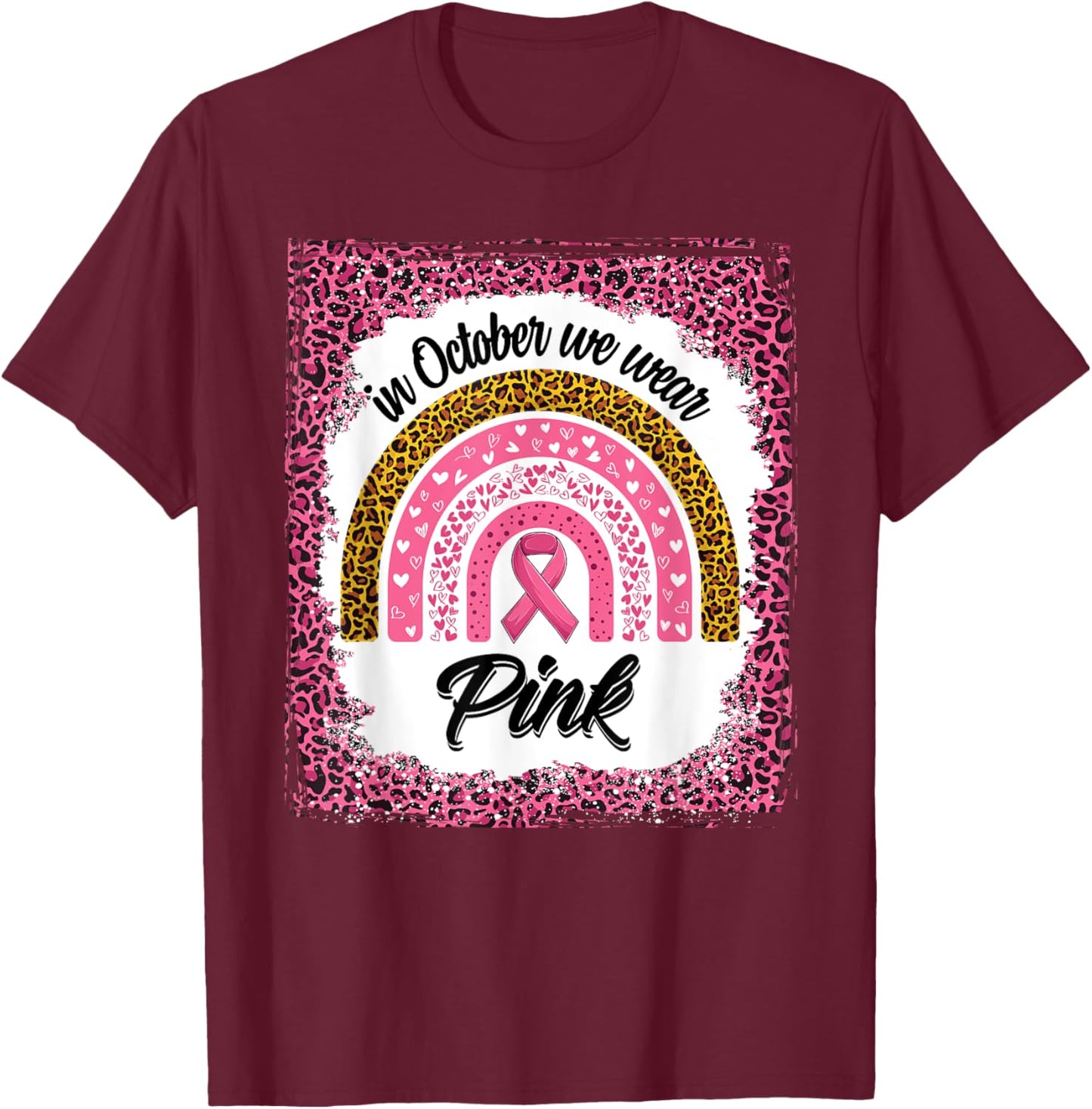 In October We Wear Pink Breast Cancer Bleached Leopard Print T-Shirt - T-Shirt | Maroon