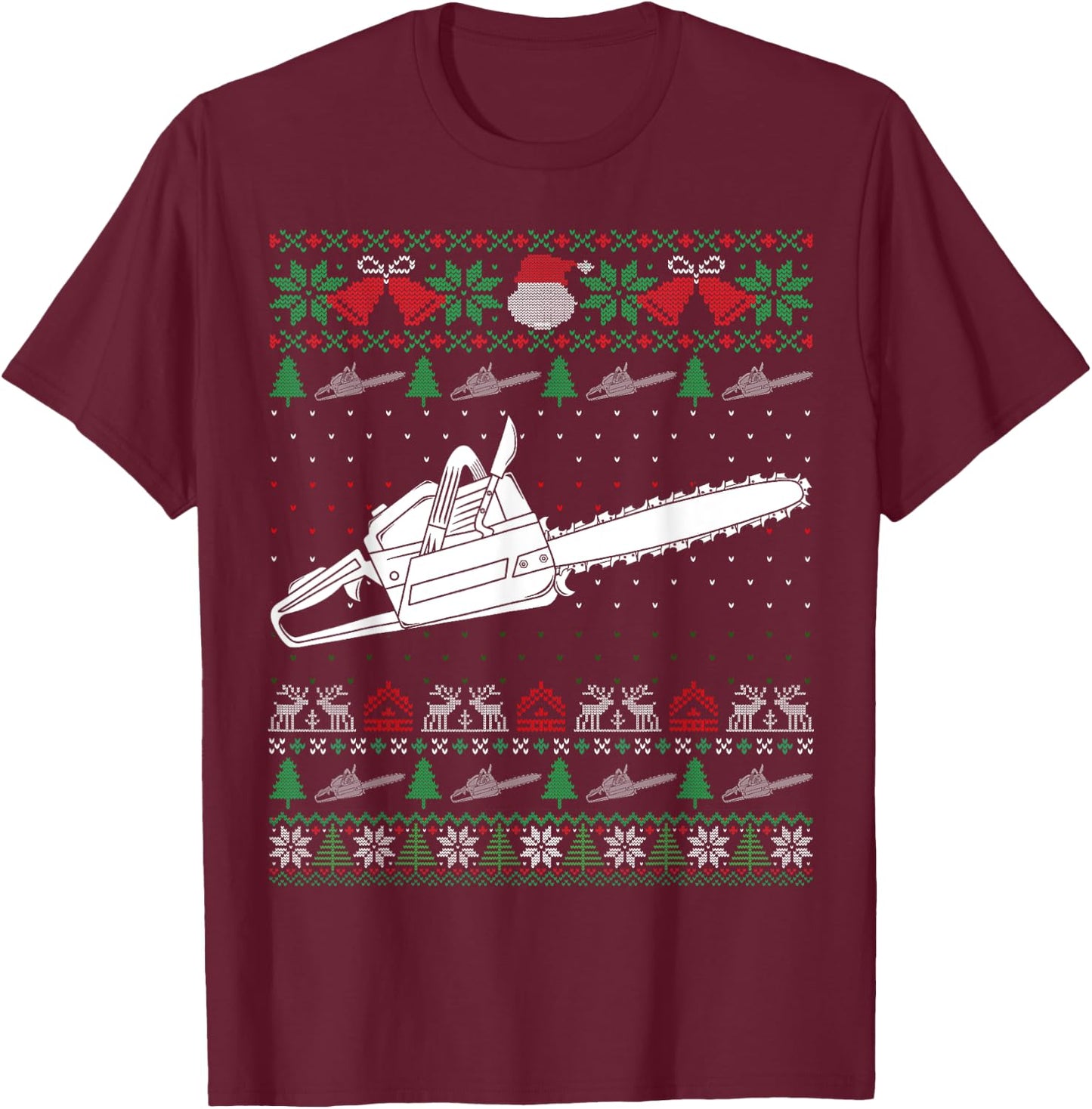 Funny Christmas Chainsaw Lovers Ugly Xmas Sweater Pajamas T-Shirt - T-Shirt | Maroon