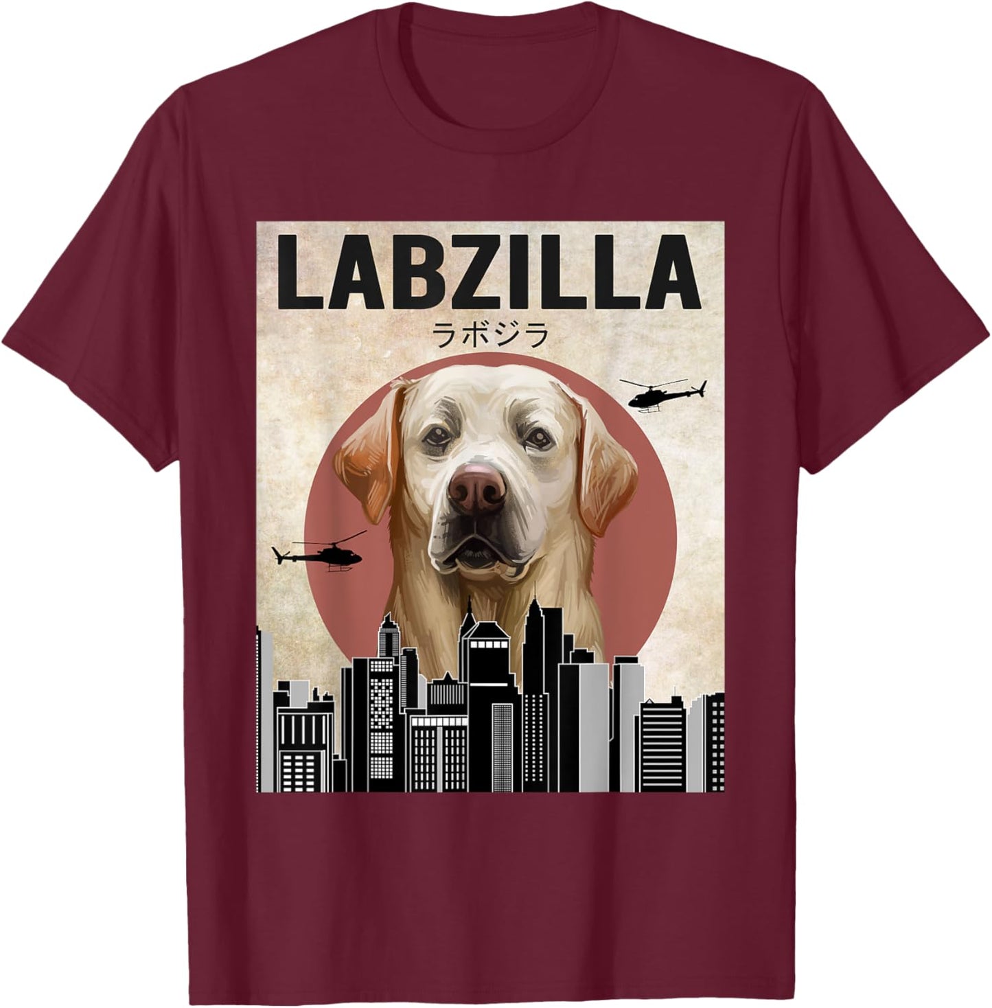 Labzilla Funny Labrador Retriever Dog Lover Men Women Girls Kids T-Shirt - T-Shirt | Maroon