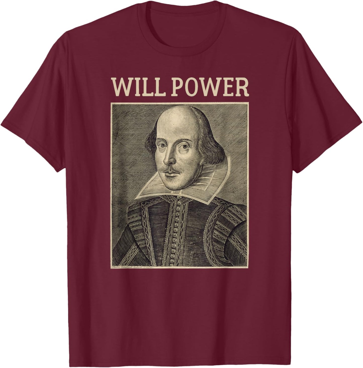 Shakespeare Will Power Literature Vintage Shakespeare Poster T-Shirt - T-Shirt | Maroon
