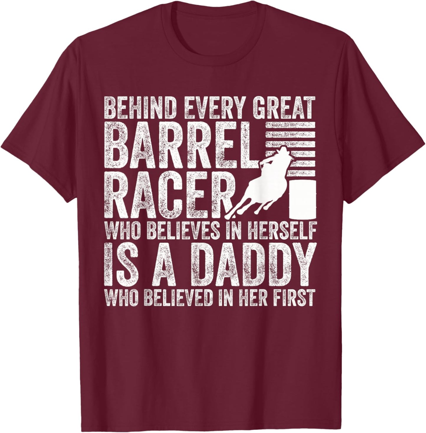 Barrel Racer Daddy Dad Father Barrel Racing T-Shirt - T-Shirt | Maroon