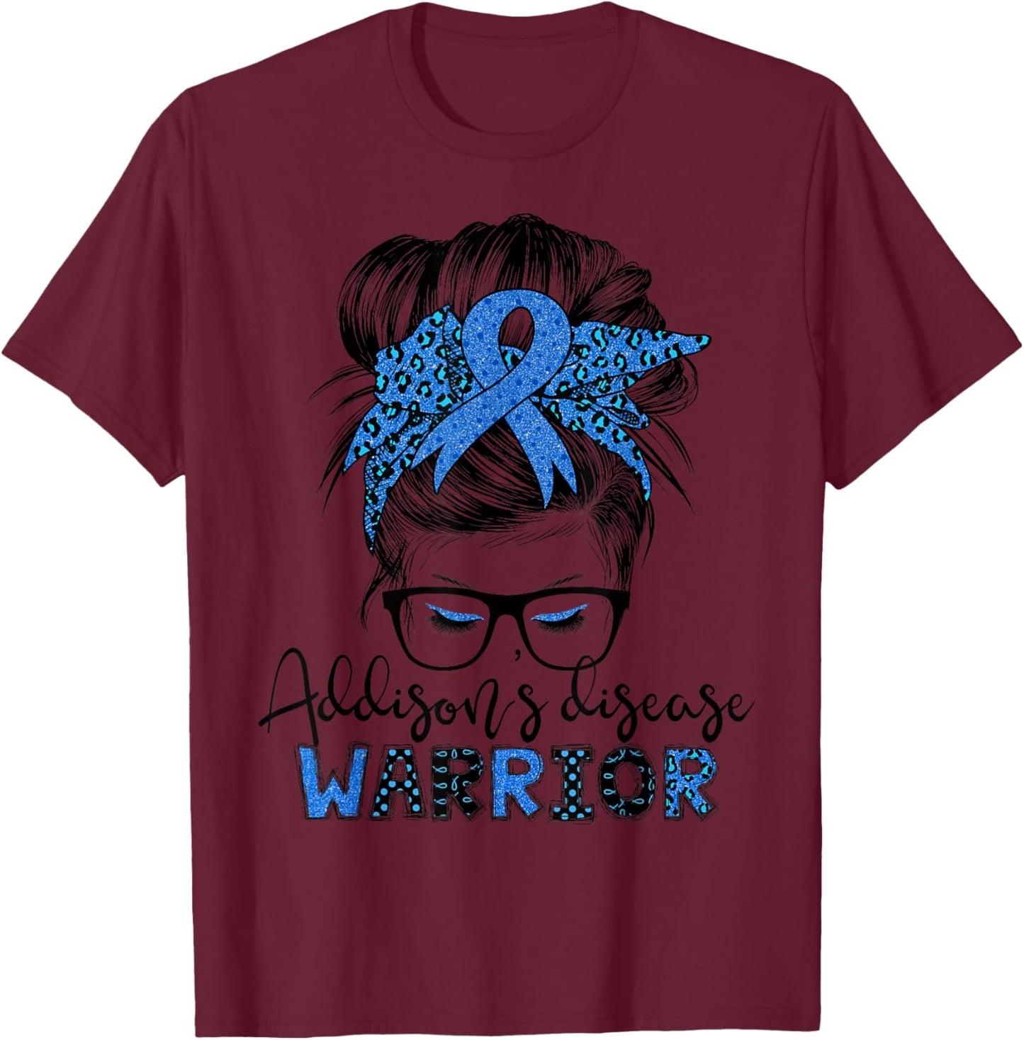 Addison's disease warrior messy hair bun T-Shirt - T-Shirt | Maroon