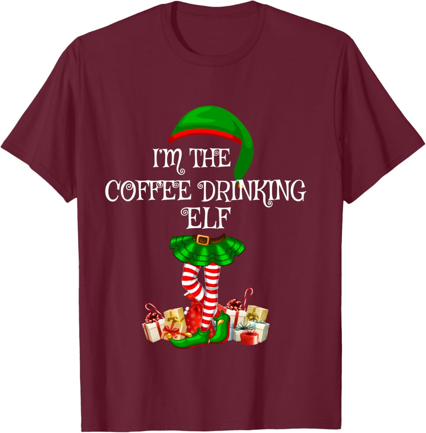 Matching Family Group I'm The Coffee Drinking Elf Christmas T-Shirt - T-Shirt | Maroon