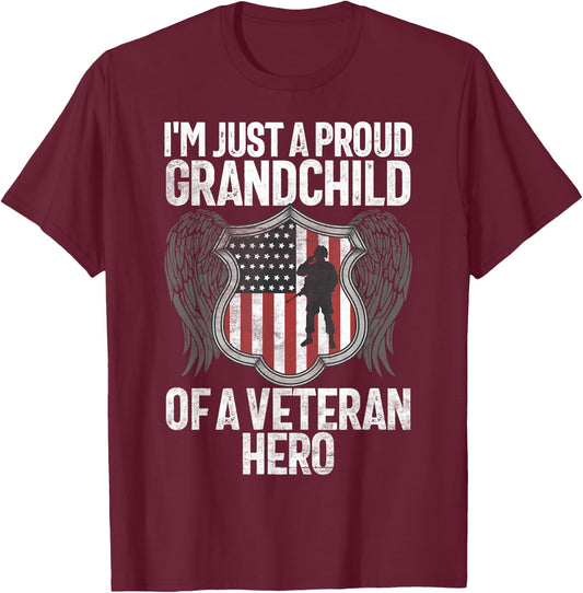 Veterans Day I'm Just A Proud Grandchild Of A Veteran Hero T-Shirt - T-Shirt | Maroon