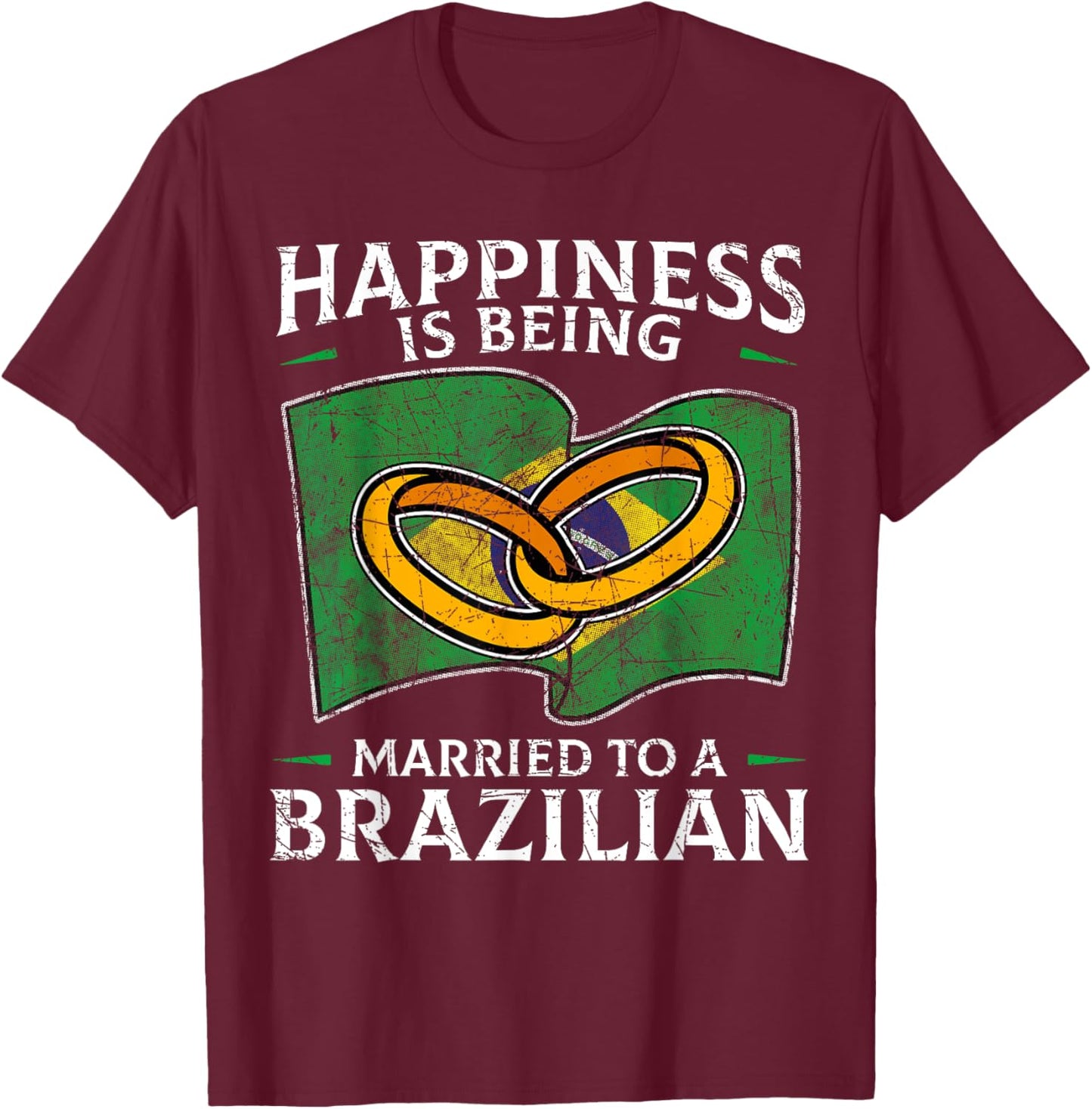Brazilian Marriage Brazil Married Flag Wedded Culture T-Shirt - T-Shirt | Maroon