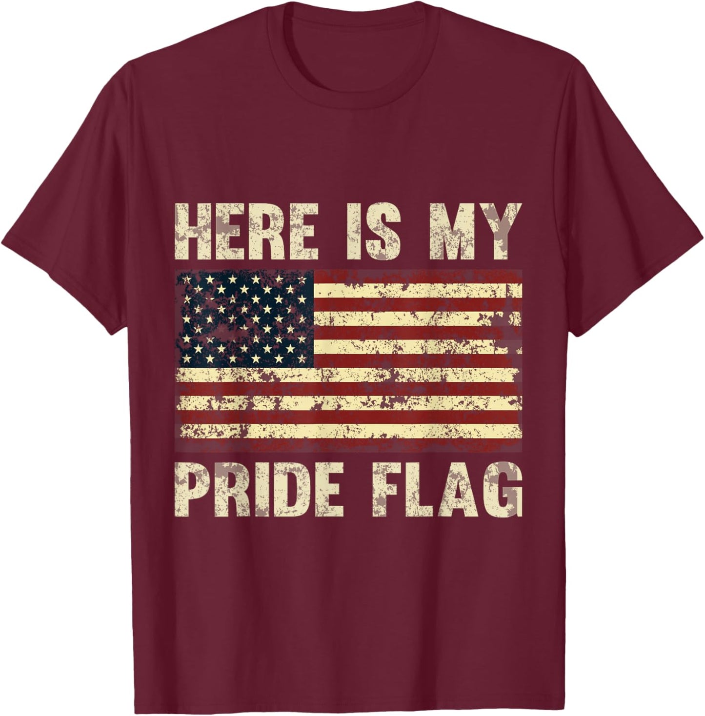 Here is My Pride Flag T-Shirt - T-Shirt | Maroon