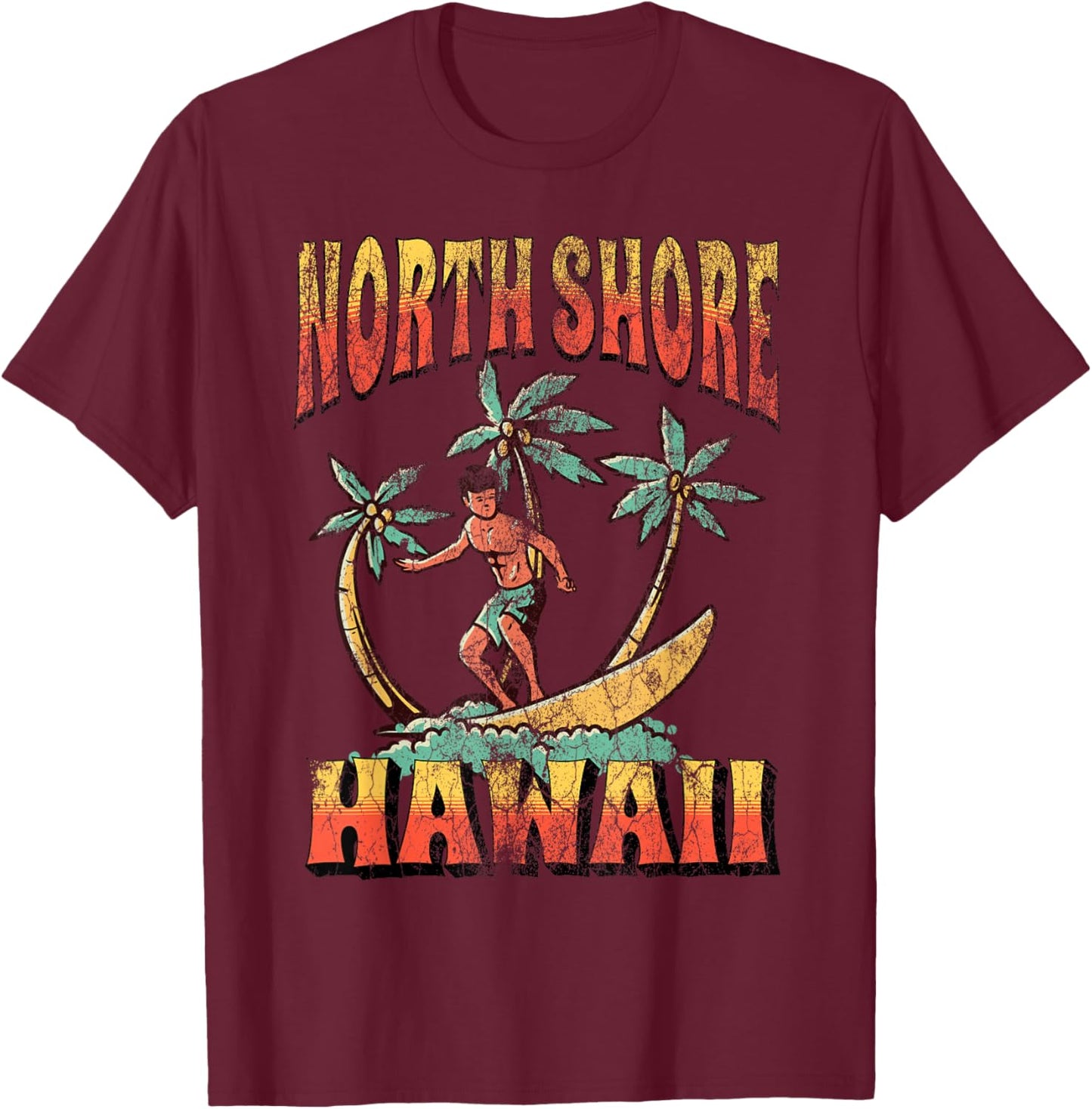 North Shore Hawaii Beach Surf Summer Vacation Vintage T-Shirt - T-Shirt | Maroon