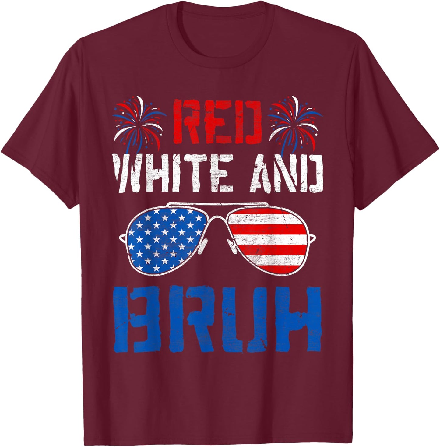 Red White And Bruh 4th Of July Boys Patriotic Men Teens Kids T-Shirt - T-Shirt | Maroon